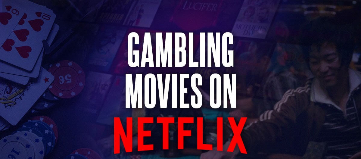 Gambling-Movies-on-Netflix
